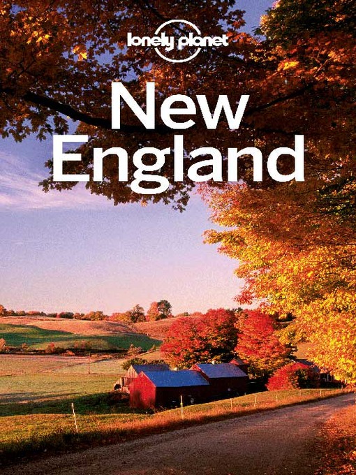 Title details for New England Travel Guide by Lonely Planet - Available